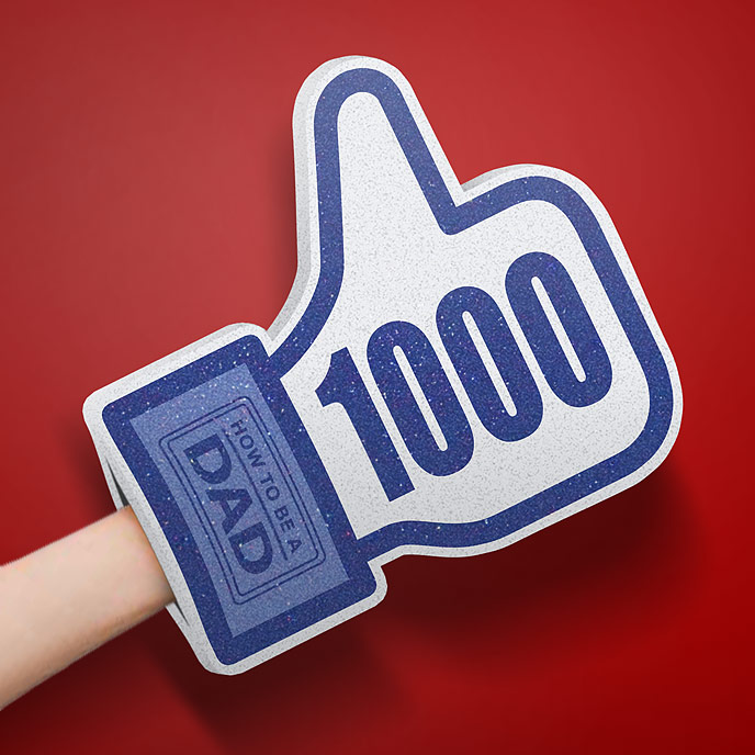 How To Be A Dad Facebook 1000 Likes Foam Finger