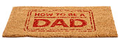 How To Be A Dad Welcome Mat