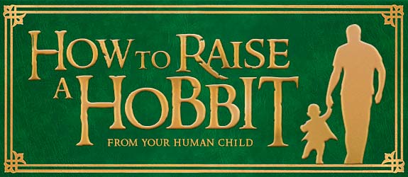 How to Raise a Hobbit From Your Own Child Funny