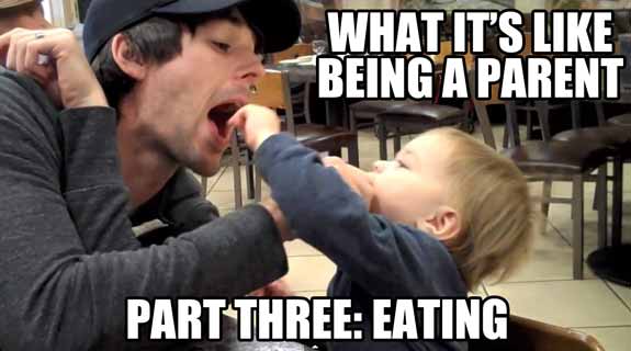What is it like being a parent? This is how it feels to try to get your kid to eat.
