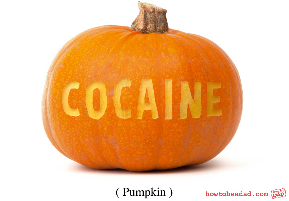Pumpkin-Cocaine