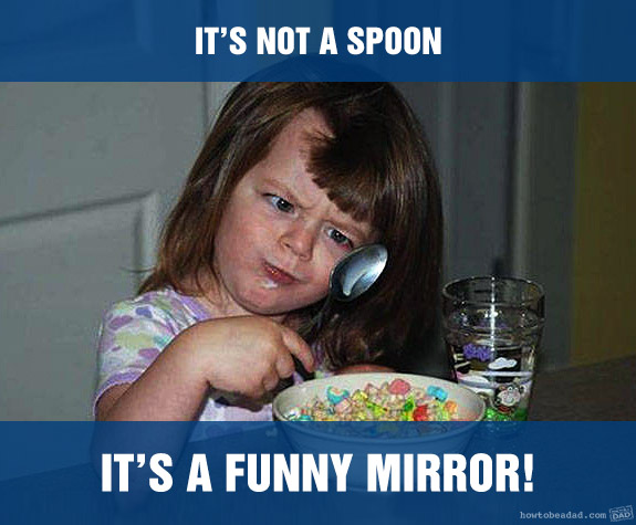 Funny Kid Mess-uses Spoon Mirror