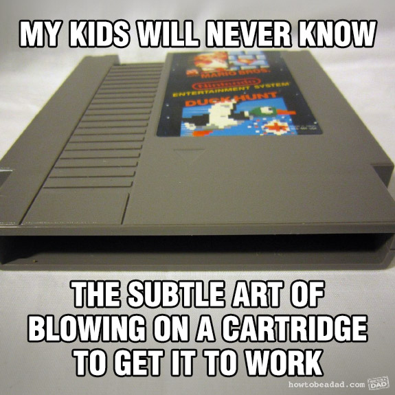 My-Kids-Will-Never-Know-cartridgeblow