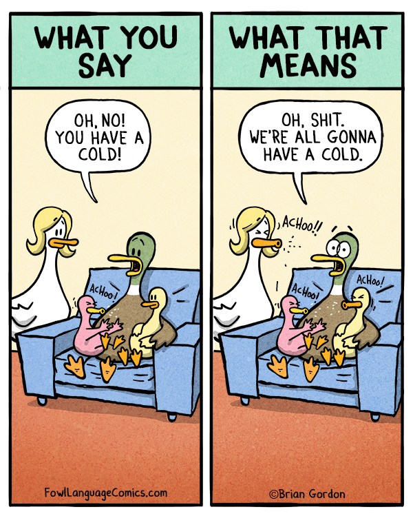 Fowl Language Familydemic Everyone's Sick