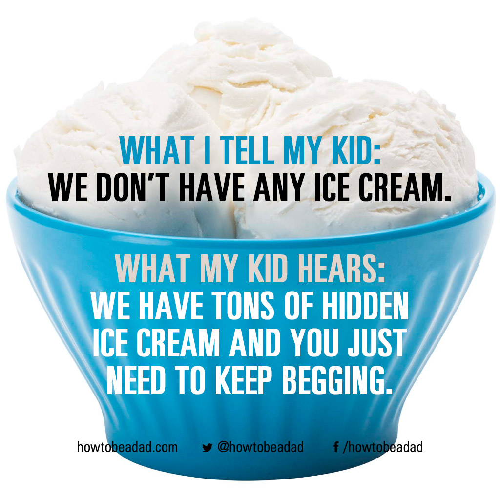 what-i-tell-my-kid-icecream