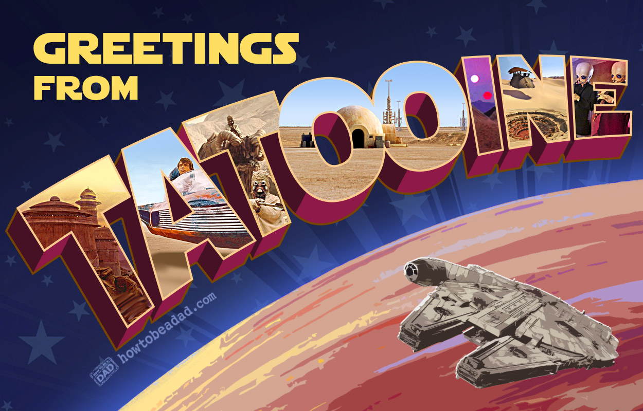 howtobeadad-tatooine-postcard