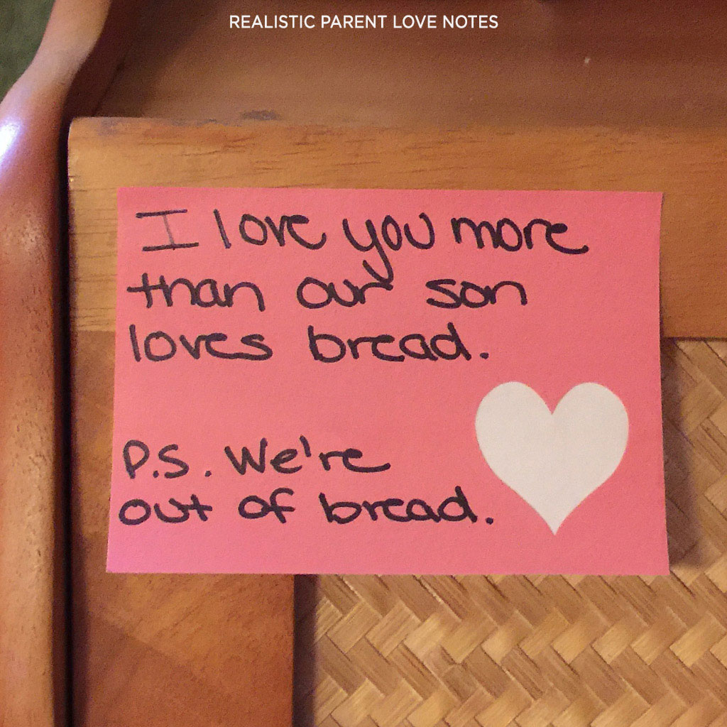 Realistic Love Notes for Parents.