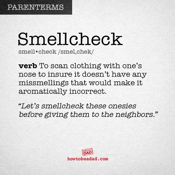 Parenterm funny made up parent words Smellcheck spellcheck