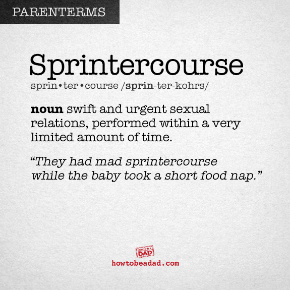 Parenterm funny made up parent words sprintercouse