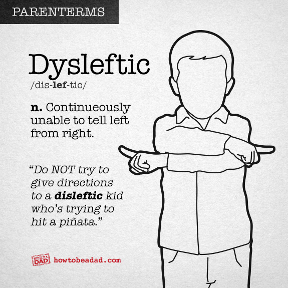 Parenterms funny made up parent words dysleftic