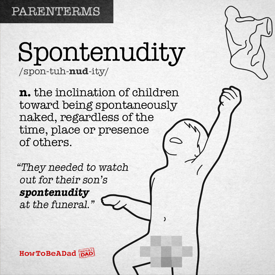 Parenterms funny made up parent words spontenudity
