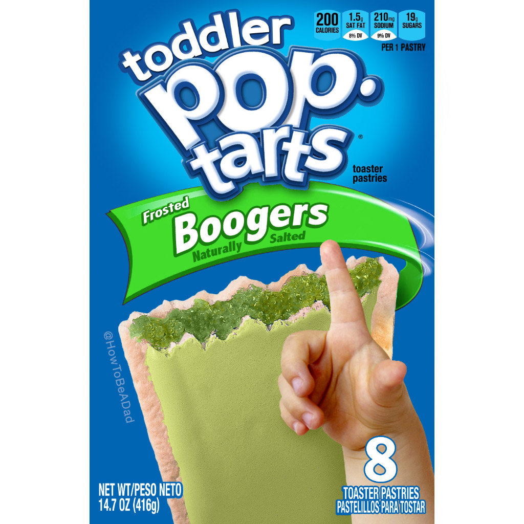 Toddler Pop-Tarts Funny flavor boogers
